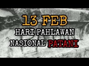 13 Februari Hari Pahlawan Nasional Patani